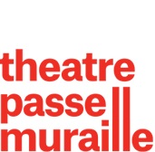 Gallery 1 - Theatre Passe Muraille