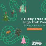 HOLIDAY TREES at HIGH PARK ZOO