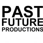 PAST FUTURE PRODUCTIONS