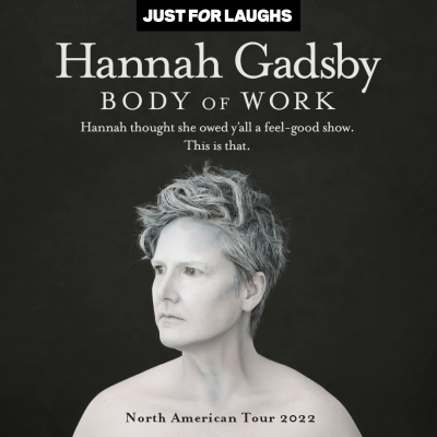 Hannah Gadsby - Body of Work Tour