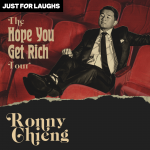 Ronny Chieng - The Hope You Get Rich Tour