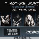 Phoenix Concert Theatre Presents I Mother Earth,  All Four. Once - RESCHEDULED