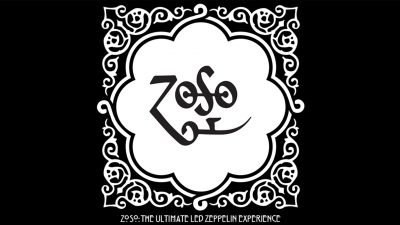 ZOSO - The Ultimate Led Zeppelin Experience - RESCHEDULED AND NEW LOCATION