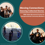 Moving Connections: Dancing Collected Stories