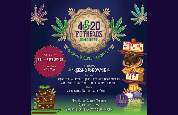 4&20 Potheads Baked in a Pie: Stand-Up Comedy Showcase