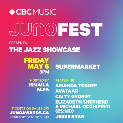 CBC MUSIC JUNOfest: Jazz Showcase