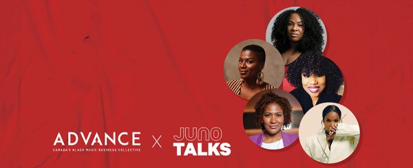 ADVANCE x JUNO Talks: Influential Black Women in Music