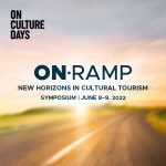 ON-Ramp: New Horizons in Cultural Tourism