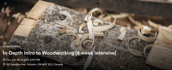 In-Depth Intro to Woodworking [8 week Intensive] June 30, 2022