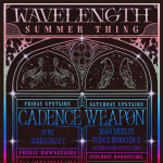 Wavelength Summer Thing feat. Cadence Weapon, Backxwash, Absolutely Free, Yoo Doo Right + more