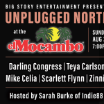 Big Story Entertainment Presents: Unplugged North Aug 28, 2022
