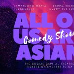 All of Us Are Asian: Comedy Show Aug 5, 2022