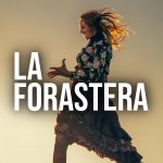 "La Forastera" (The Outsider)