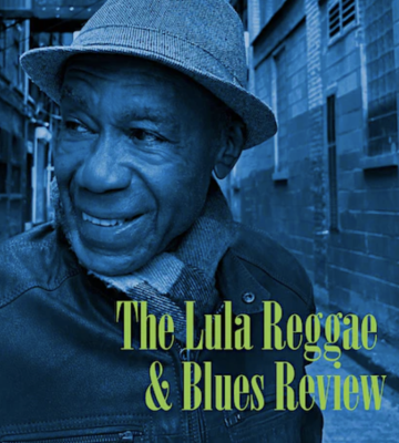 The Lula Reggae & Blues Review: Jay Douglas + Danny B and James Anthony