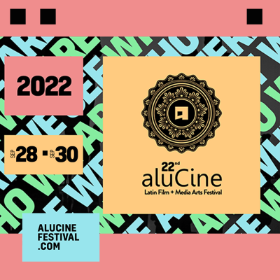 aluCine Latin Film+Media Arts Festival