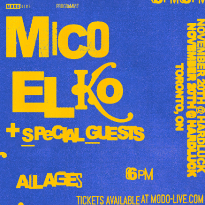 MICO + Elko With Special Guests