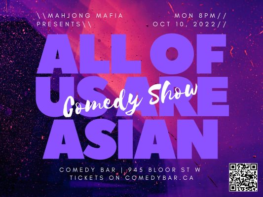 All of Us Are Asian: Comedy Show Oct 10, 2022