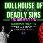 Doc Wuthergloom's Dollhouse of Deadly Sins