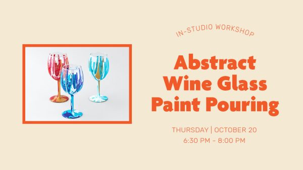 In-Studio Workshop – Abstract Wine Glass Paint Pouring