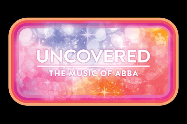 UnCovered: The Music of ABBA
