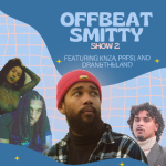 Offbeat Smitty w/ DRAN&THELAND, PRE$I, & KNZA