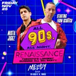 Renaissance - ALL 90s w/DJ Starting From Scratch & Mista Jiggz