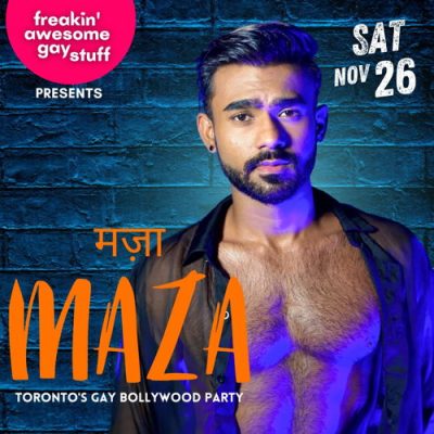 MAZA: Toronto's Gay Bollywood Party