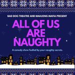 All of Us Are Naughty: Holiday Comedy Show!