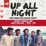 Up All Night: One Direction Dance Party at Lee's Palace Mar 3, 2023