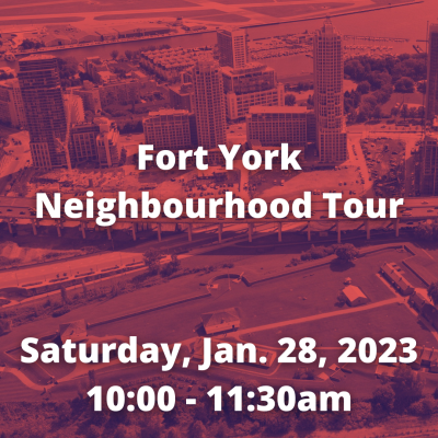 Fort York Neighbourhood Tour