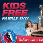 Kids FREE Family Day at the Hockey Hall of Fame