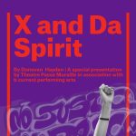X and Da Spirit