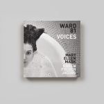 Book Launch: Ward 81 Voices