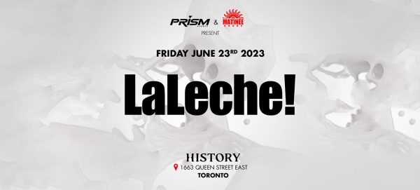 Prism Presents La Leche