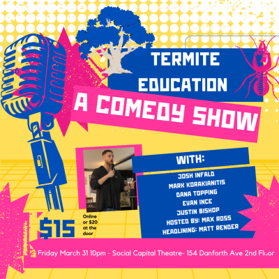 Standup Comedy Show "Termite Education"