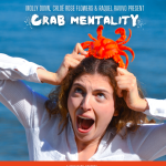 CRAB MENTALITY SHOW