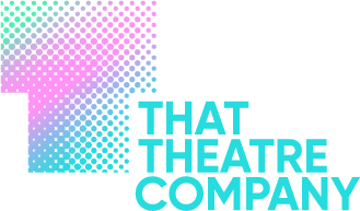 Gallery 1 - That Theatre Company