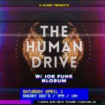 The Human Drive w/ Joe Funk & blosum