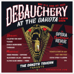 Debauchery at the Dakota: An Opera Revue Burlesque Show