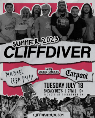 Cliffdiver w/ Michael Cera Palin & Carpool + TBA