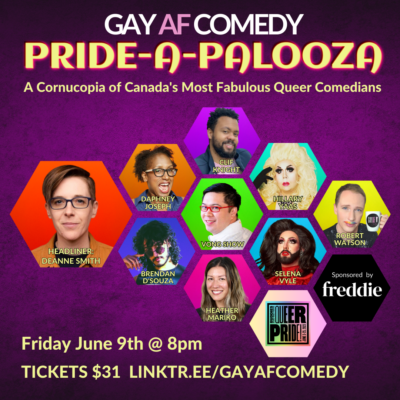 Gay AF Comedy PRIDE-A-PALOOZA