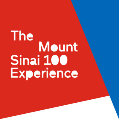 The Mount Sinai 100 Experience