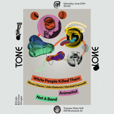 TONE Festival / White People Killed Them (Raven Chacon / John Dieterich / Marshall Trammell), Animatist, Not A Band