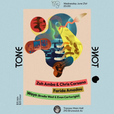 TONE Festival / Zoh Amba & Chris Corsano, Farida Amadou, Ways (Brodie West & Evan Cartwright)