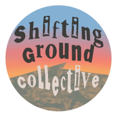 Shifting Ground Collective
