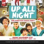 Up All Night: One Direction Dance Party at The Opera House