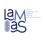 1st Latin American Media Arts Symposium (LAMAS)