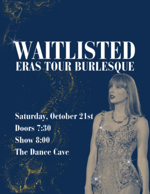Waitlisted - Eras Tour Burlesque