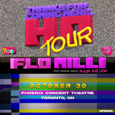 FLO MILLI - Thanks for Coming Here, Ho - Tour