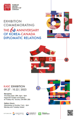 EXHIBITION COMMEMORATING THE 60TH ANNIVERSARY OF KOREA-CANADA DIPLOMATIC RELATIONS